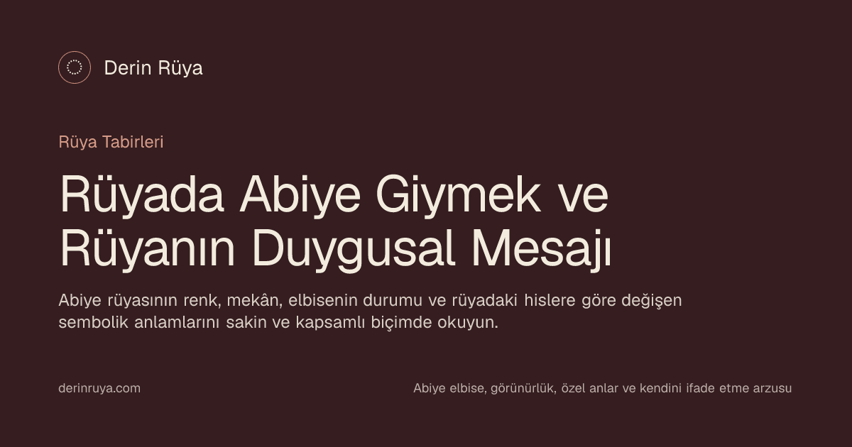 Abiye elbise, görünürlük, özel anlar ve kendini ifade etme arzusu sembolünün sakin ve düşsel bir yorumu